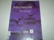 Health in England 1998: Investigating the Links Between Social Inequalities and Health - A Survey of Adults Aged 16 and Over in England: Investigating ... Division of Ons on Behalf of the Health Edu