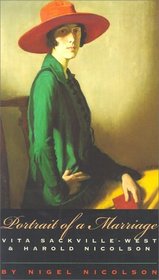 Portrait of a Marriage : Vita Sackville-West and Harold Nicolson