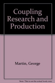 Coupling Research and Production