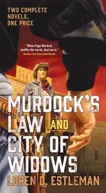 Murdock's Law and City of Widows (Page Murdock Novels)