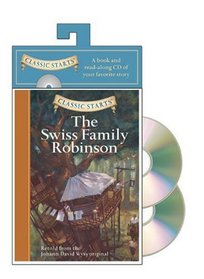 The Swiss Family Robinson (With CDs) (Classic Starts)