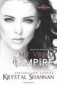 My Viking Vampire (Sanctuary, Texas) (Volume 1)