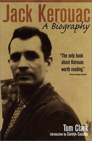 Jack Kerouac 3 Ed: A Biography