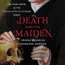 Death and the Maiden (Mistress of the Art of Death, Bk 5) (Audio CD) (Unabridged)