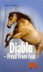Freed From Fear (Diablo, Bk 12)