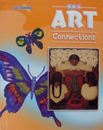 SRA Art Connections Level 5 California Student Edition