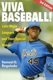 VIVA BASEBALL!: Latin Major Leaguers and Their Special Hunger (Sport and Society)