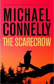 The Scarecrow (Jack McEvoy, Bk 2)