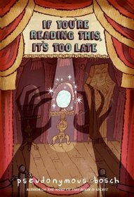 If You're Reading This, It's Too Late (Secret, Bk 2)