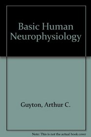 Basic Human Neurophysiology