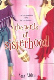 The Perils of Sisterhood
