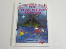 The Haunted Tower (Usborne Puzzle Adventures Series)