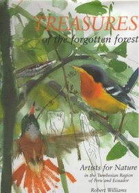 Treasures of the Forgotten Forest: Artists for Nature in Peru and Ecuador