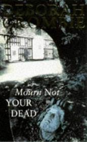 Mourn Not Your Dead (Duncan Kincaid / Gemma James, Bk 4) (Large Print)