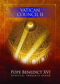 Vatican Council II: Spiritual Thoughts Series