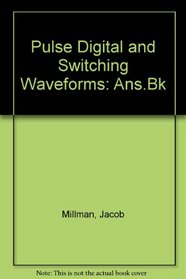 Pulse Digital and Switching Waveforms: Ans.Bk