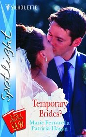 Temporary Brides?: Found: His Perfect Wife / Bride for Hire