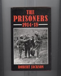 The Prisoners, 1914-18