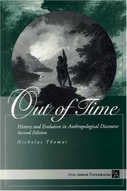 Out of Time: History and Evolution in Anthropological Discourse (Ann Arbor Paperbacks)