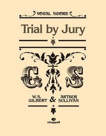 Trial By Jury: (Vocal Score)