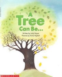 A Tree Can Be...