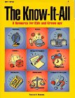 The Know-It-All: A Resource for Kids and Grown-Ups