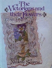 The Victorians and their flowers