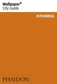 Wallpaper* City Guide Istanbul (Wallpaper City Guides)