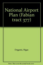 A national airport plan, (Fabian tract 377)