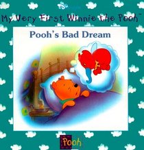 Pooh's Bad Dream (My Very First Winnie the Pooh)