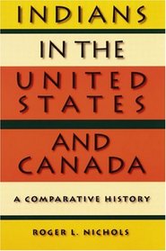 Indians in the United States and Canada: A Comparative History