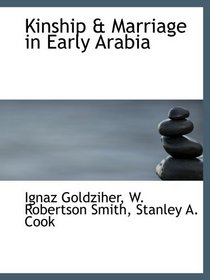 Kinship & Marriage in Early Arabia