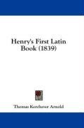 Henry's First Latin Book (1839)