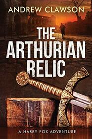 The Arthurian Relic (Harry Fox)