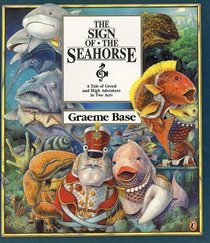 The Sign of the Seahorse : A Tale of Greed and High Adventure in Two Acts (Picture Puffin)
