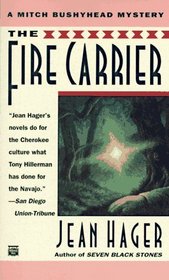 The Fire Carrier (Mitch Bushyhead Mystery)