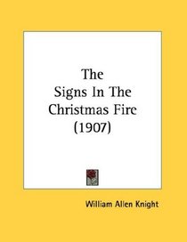 The Signs In The Christmas Fire (1907)