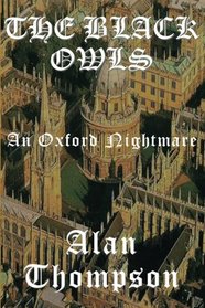 The Black Owls: An Oxford Nightmare