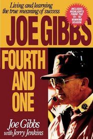 Joe Gibbs: Fourth and One