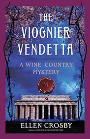 The Viognier Vendetta (Wine Country, Bk 5)