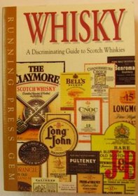 Whiskey: A Discriminating Guide to Scotch Whiskies (Running Press Gem)