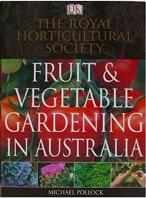 Fruit and Vegetable Gardening in Australia
