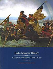 Early American History: A Literature Approach for Primary Grades 3rd Edition