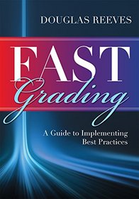FAST Grading: A Guide to Implementing Best Practices