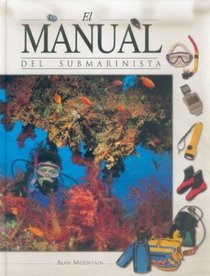 El Manual del Submarinista (Spanish Edition)