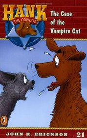 The Case of the Vampire Cat (Hank the Cowdog)