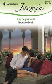 Mujer Equivocada: (Wrong Woman) (Harlequin Jazmin (Spanish)) (Spanish Edition)