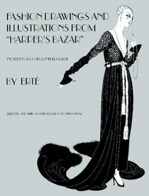 Designs by Erte : Fashion Drawings and Illustrations from 