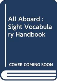 All Aboard: Sight Words Handbook Key Stage 1