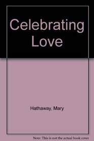 Celebrating Love (Celebrating)